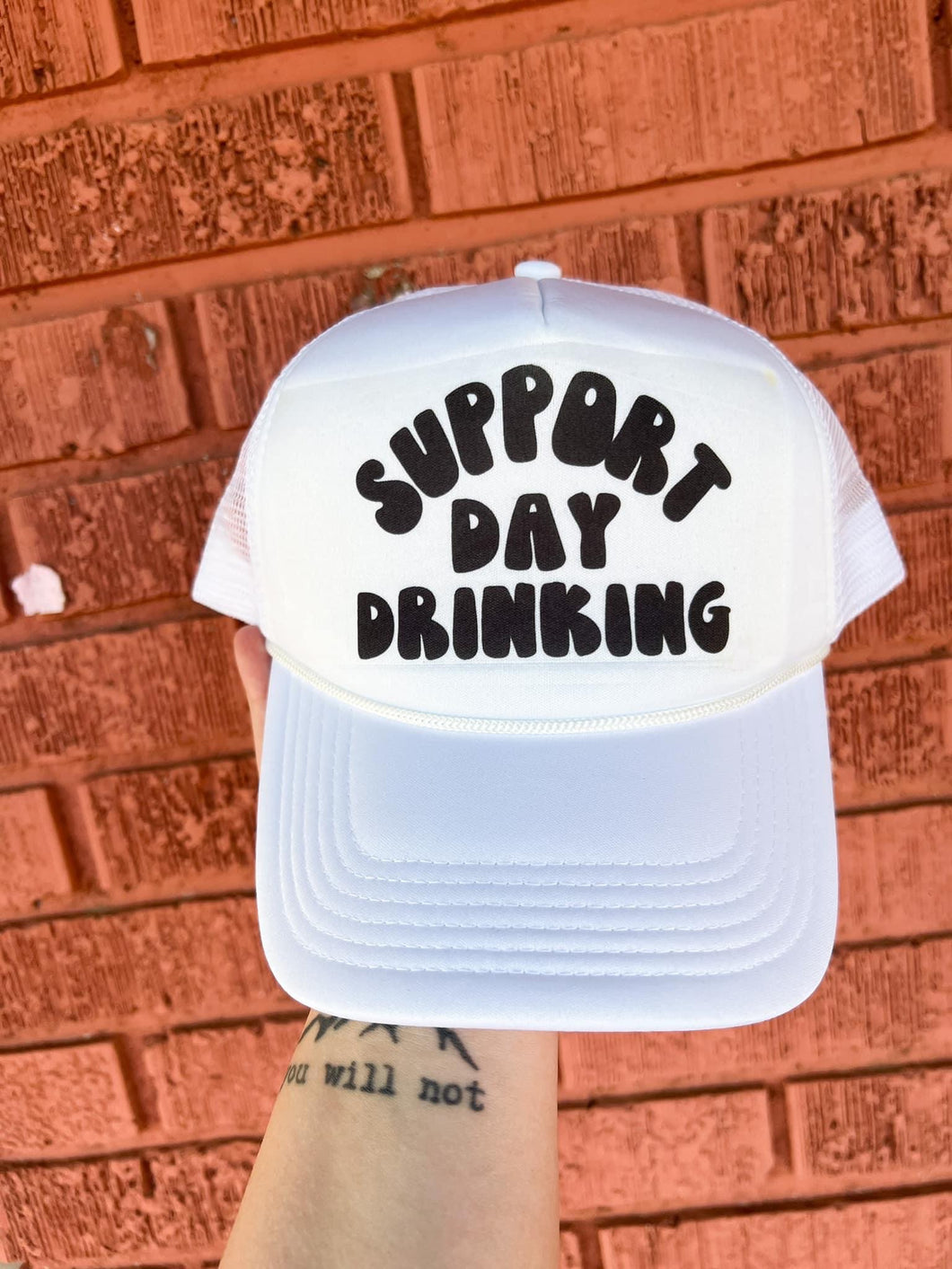 Support Day Drinking Foam Trucker Hat